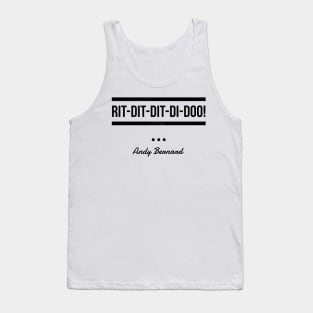 Rit-dit-dit-di-doo! (blk text) Tank Top